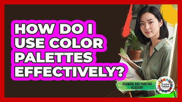 How Do I Use Color Palettes Effectively?