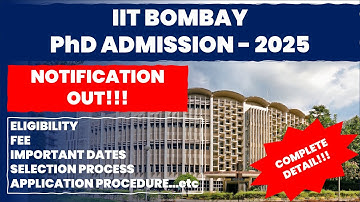 IIT Bombay PhD Admission 2025 | Apply Now for Research Excellence! | The Researchist 🎓🔬