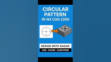 Circular Pattern Feature in NX CAD 2206 | Quick Tutorial for Beginners #designwithsagar #cadtutorial