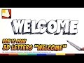 Welcome - How to Draw 3D Letters Welcome | BP