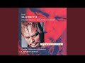 Miniature de la vidéo de la chanson Macbeth: Atto Iii. Ballabile (Ballet)