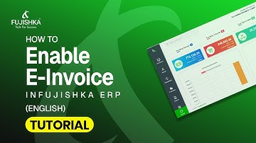 How to Enable E-Invoice (English) for Customer & Supplier | Fujishka ERP Tutorial #erpsoftware