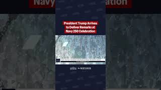 President Trump Arrives to Deliver Remarks at Navy 250 Celebration
