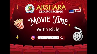 Movie Time Magic A Fun And Educational Break At Akshara Group Of Schools