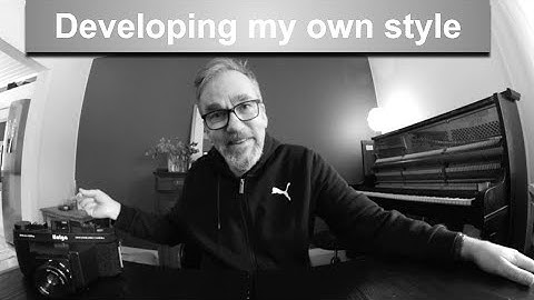 How to cultivate your own photography style?