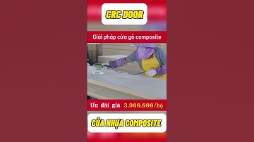 Cửa nhựa composite nha trang ưu đãi lớn #hoangdinhviet #gonhuacrc #crcdoor