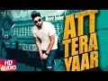 Att Tera Yaar (Full Audio Song) | Navv Inder | Punjabi Audio Song Collection | Speed Records