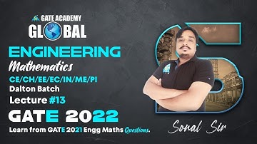 #13 | Learn from GATE 21 ENGG MATHS Questions | Engineering Maths By Sonal sir | EC/EE/CE/ME/IN/CH/P