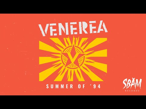 Venerea - Summer of '94 (SBÄM Records Official Video 2022)