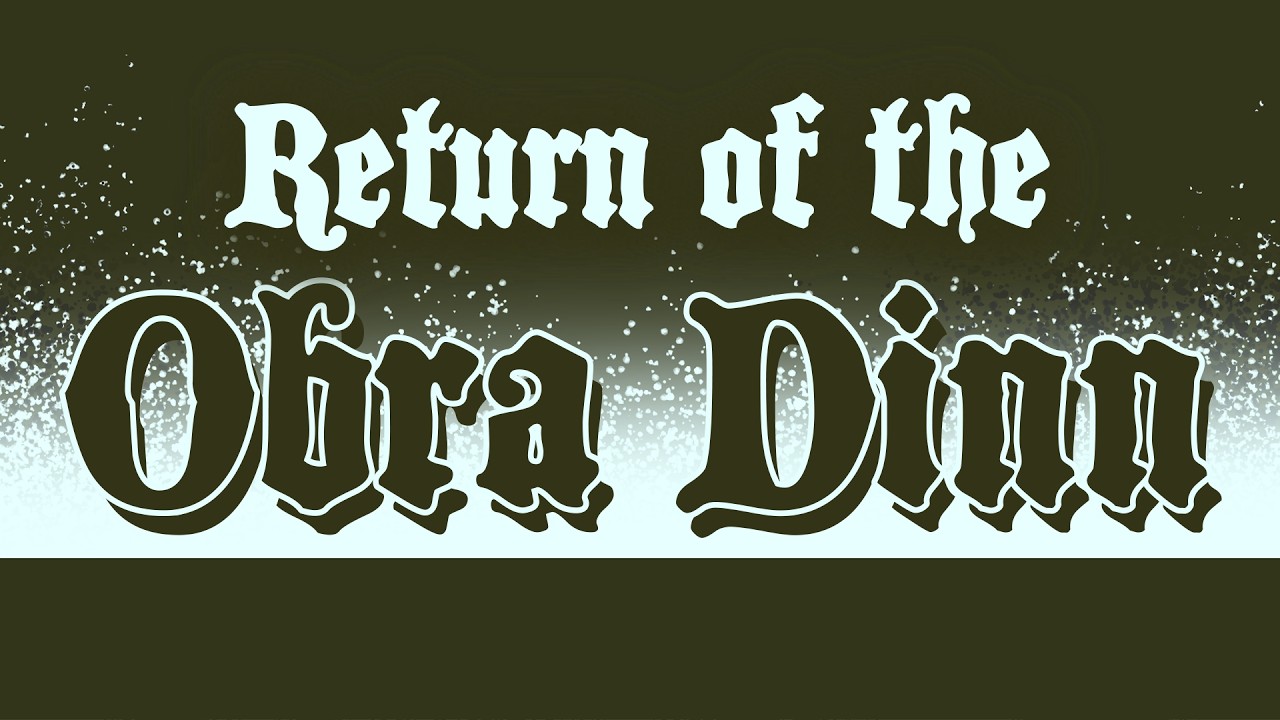 Return of the Obra Dinn, a Complete Playthrough