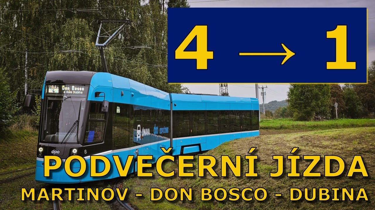 VÝLUKOVÁ LINKA Č. 4→1 (Martinov - Don Bosco - Dubina), tramvaje Ostrava