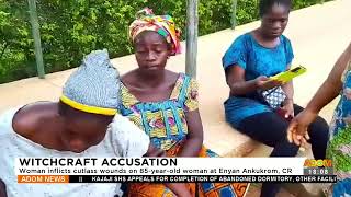 Witchcraft: Woman inflicts cutläss wounds on 85-year-old woman at Enyan Ankukrom, CR (28-9-23)