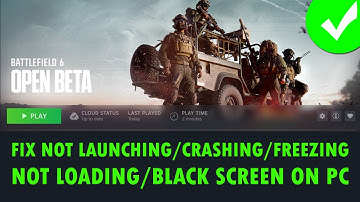 Battlefield 6 start niet/crasht/bevriest/laadt niet/zwart scherm op pc oplossen