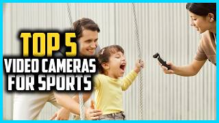 ✅ The 5 Best Video Cameras For Sports of 2026
