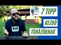 7 TIPP KEZDŐ TÚRÁZÓKNAK (4K)