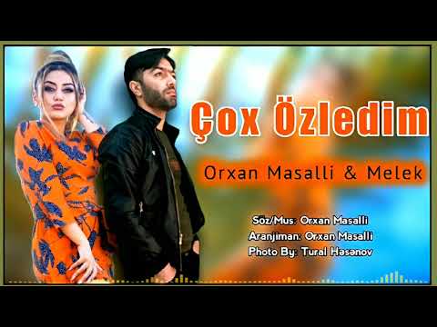 Orxan Masalli Melek Cox Ozledim 2021 Remx( Cox Super)