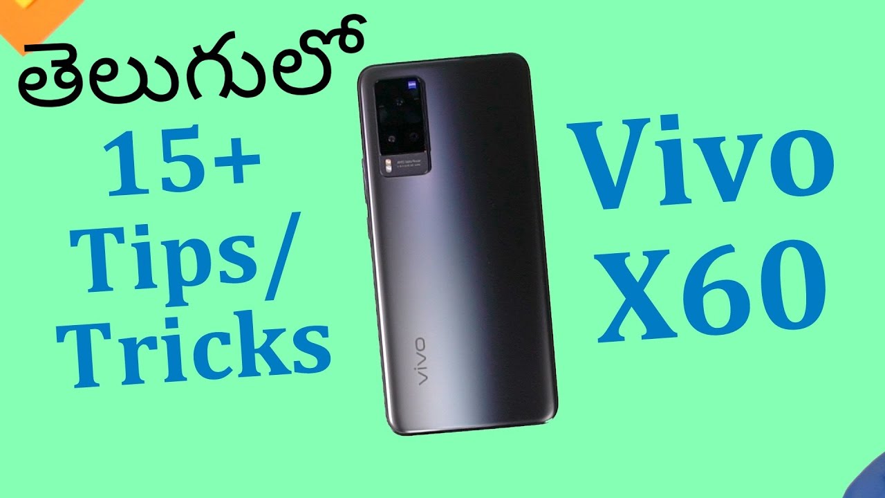 Vivo X60 15+ Tips and Tricks In Telugu