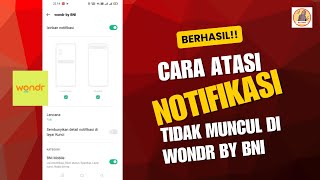 Cara Atasi Notifikasi Tidak Muncul di Wondr by BNI