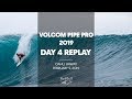 Surfing Replay - Volcom Pipe Pro 2019 - Day 4 FINALS