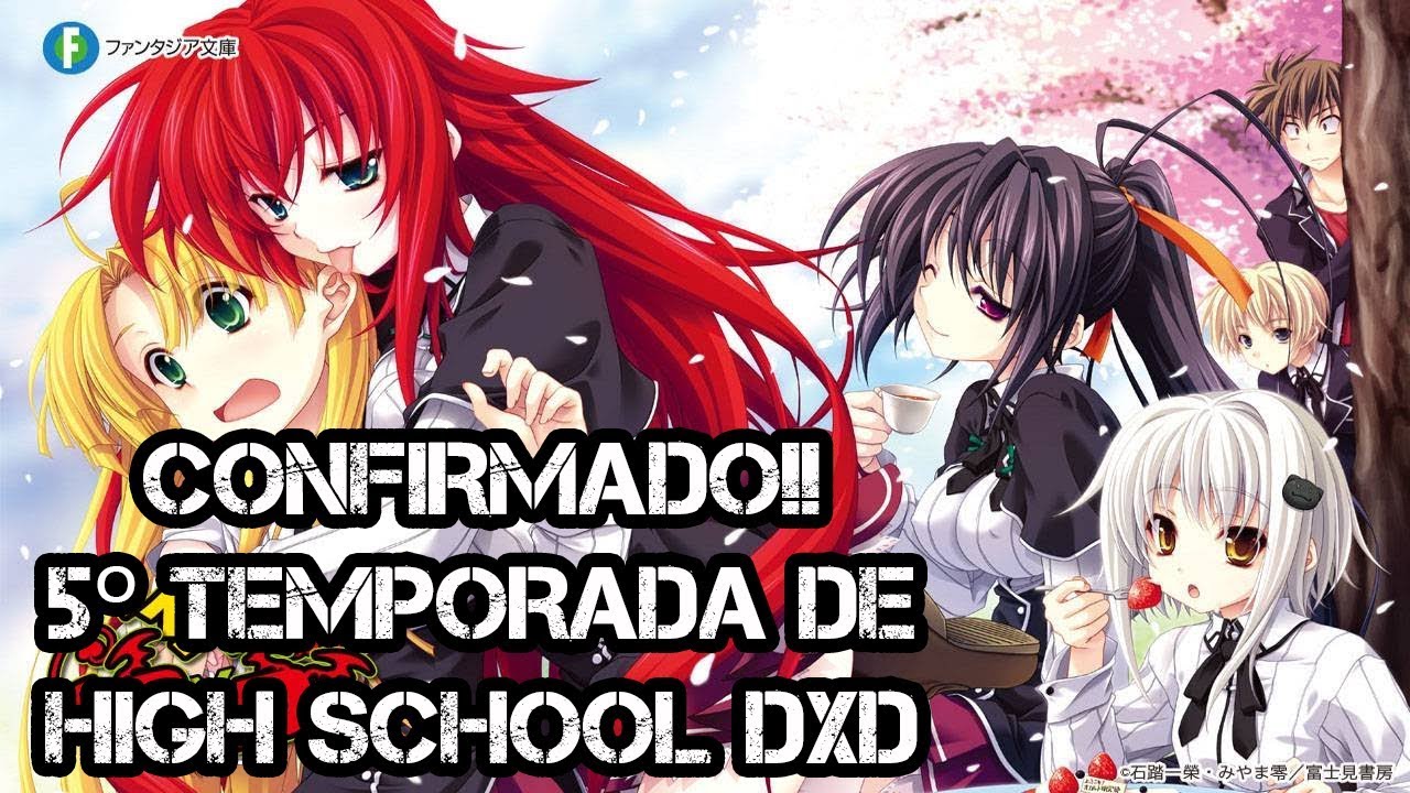 Quando Sai A 5 Temporada De High School Dxd