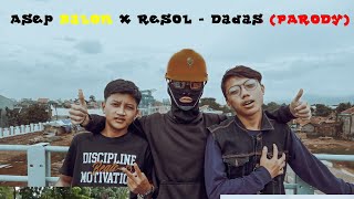 Asep Balon X Resol - Dadas (PARODY)   Zimam x Rehan x  VAB  Musik