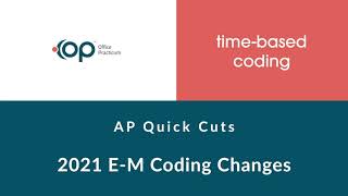 2021 E-M Coding Quick Cut: Time Based Codes