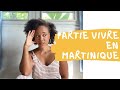 La Qualité de vie en Martinique /  Ma Décision de Rentrer au Pays