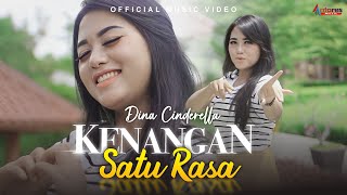 Dina Cinderella - Kenangan Satu Rasa (Official Music Video)