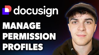 How to Manage Permission Profiles in Docusign Esignature (Full 2025 Guide)