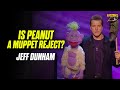 Is Peanut A Muppet Reject?!? - Jeff Dunham