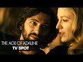 The Age of Adaline (2015 Movie - Blake Lively) Official TV Spot – “Unforgettable”