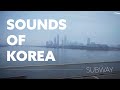 Korean City Sounds - Seoul Subway (English subs)