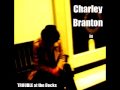 The SBOR Show - CHARLEY BRANTON in TROUBLE at the DOCKS