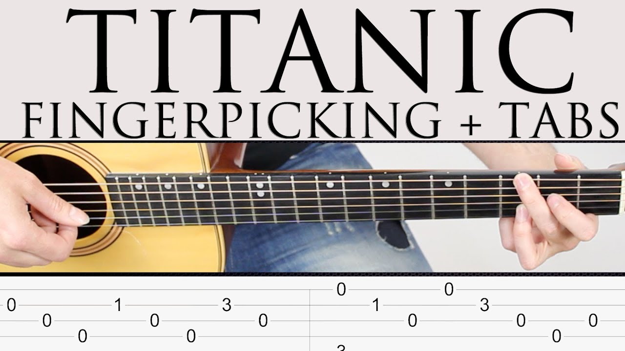 Como tocar Titanic en guitarra facil tutorial punteo Fingerpicking y TAB  Fácil ! paso a paso! - YouTube