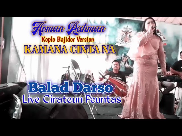 Balad Musik Live Cirateun - KAMANA CINTA NA || Miera Arman class=
