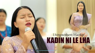 Lhingneithem Haokip Kadin Ni Le Lha Video Processed At Gibeon Media