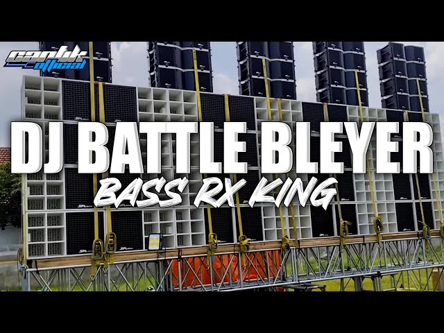 DJ BLEYER RX KING BASS ANDALAN BLIZZARD AUDIO CEK SOUND class=