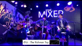 อ้าว - The Richman Toy Live Show @The Mixer You Channel