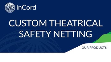 InCord Custom Theatrical Safety Netting