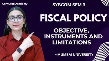 Fiscal Policy Objective and Instruments| SYBCOM SEM 3| buss eco| #bcom #mumbaiuniversity