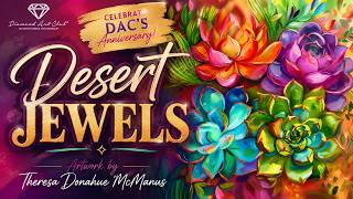 Diamond Art Club Anniversary Sneak Peek | Desert Jewels Unboxing | Succulent DAC New Release 🌵✨