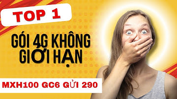 GÓI 4G VIETTEL  KHÔNG GIỚI HẠN DUNG LƯỢNG MXH100