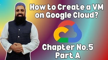 Chapter 5. Google Compute Engine Tutorial | How to Create a VM on Google Cloud Platform