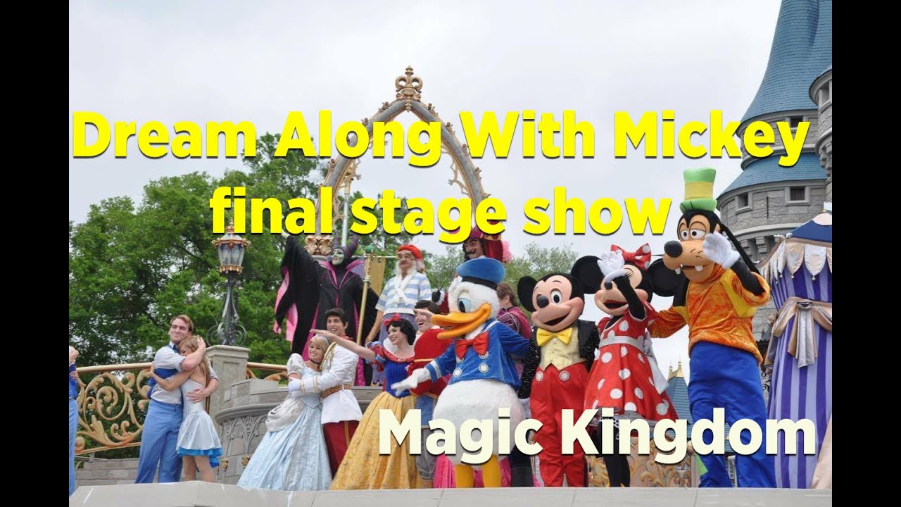 Dream Along with Mickey castle stage show at Magic Kingdom - A final farewell