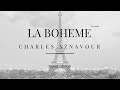 Charles Aznavour - La Boheme                    MinİSlow/Stereo/Reverb              Present %86    C