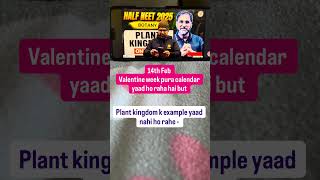 Valentine’s Week Yaad… Plant Kingdom Gayab? 🌹😳 NEET Aspirants Exposed!
