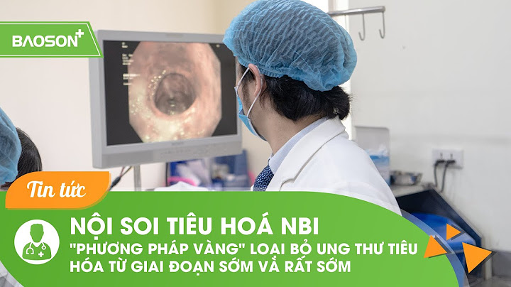 Công nghệ nội soi dạ dày 5npi là gì năm 2024