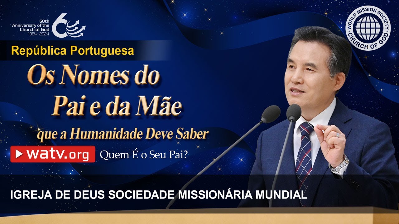 Quem É o Seu Pai? | Igreja de Deus, IDDSMM