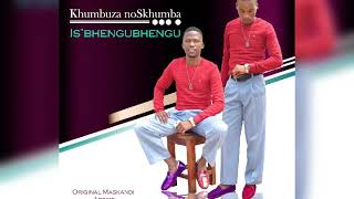 Download lagu Skhumba NoKhumbuza-14_ Remix