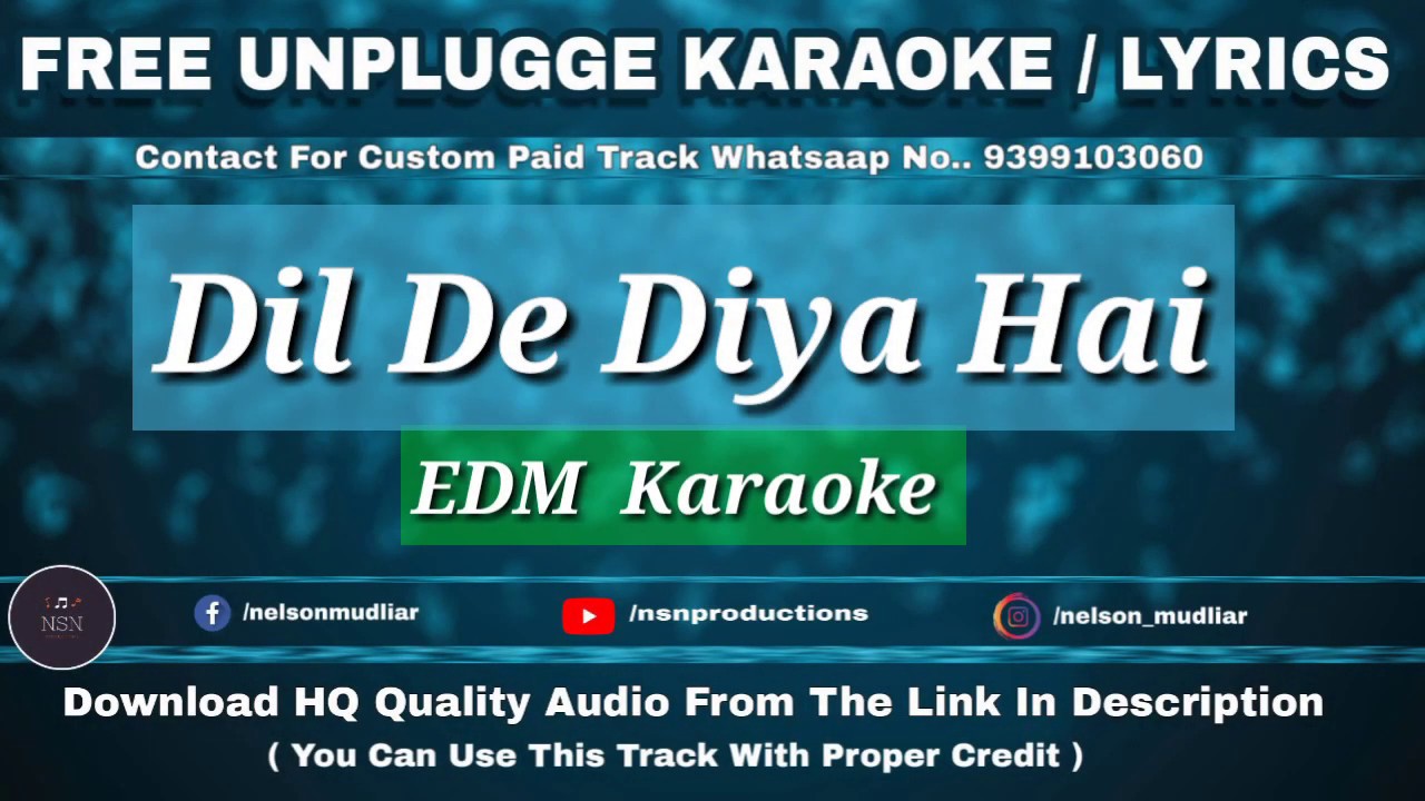 Dil De Diya Hai EDM Mix Free Karaoke Lyrics Best Remake Karaoke